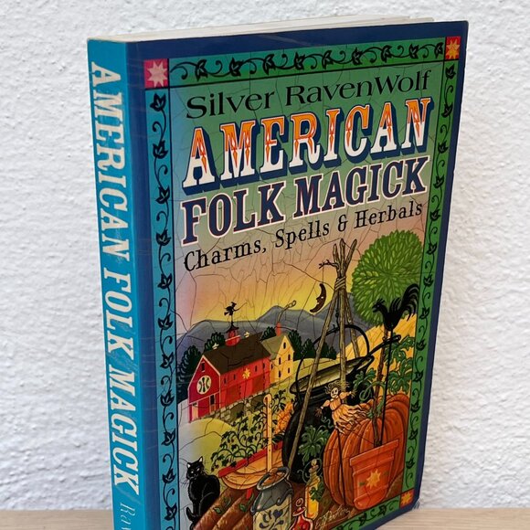 American Folk Magick Charms, Spells & Herbals by Silver RavenWolf - OUT OF PRINT - Picture 12 of 16